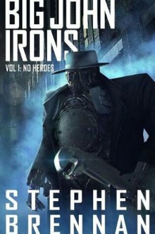 Cover of Big John Irons Vol 1