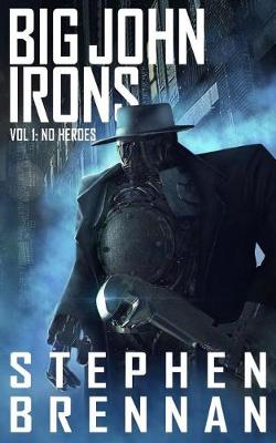 Cover of Big John Irons Vol 1