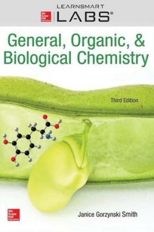 Cover of Connect with Learnsmart Labs Access Card for General, Organic & Biological Chemistry