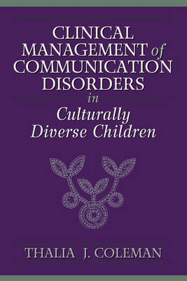 Cover of Clinical Management of Communication Disorders in Culturally Diverse Children