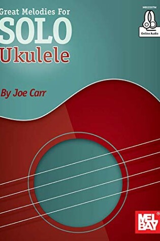 Cover of Great Melodies For Solo Ukulele