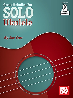 Book cover for Great Melodies For Solo Ukulele