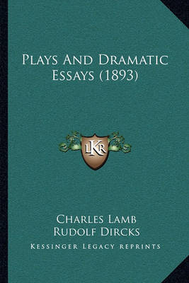 Book cover for Plays and Dramatic Essays (1893)