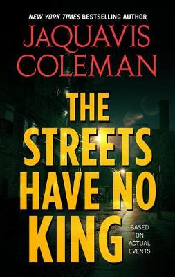 Book cover for The Streets Have No King