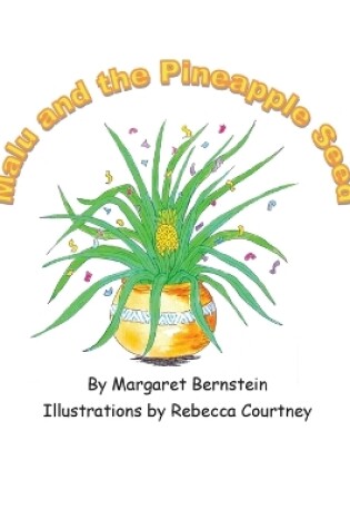 Cover of Malu and the Pineapple Seed