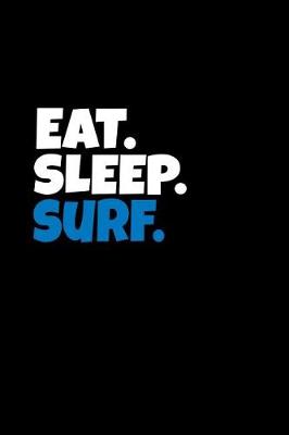 Book cover for Eat. Sleep. Surf.