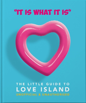 Book cover for 'It is what is is' - The Little Guide to Love Island