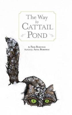 Book cover for The Way to Cat Tail Pond