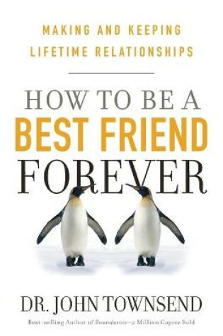 Cover of HOW TO BE A BEST FRIEND FOREVER