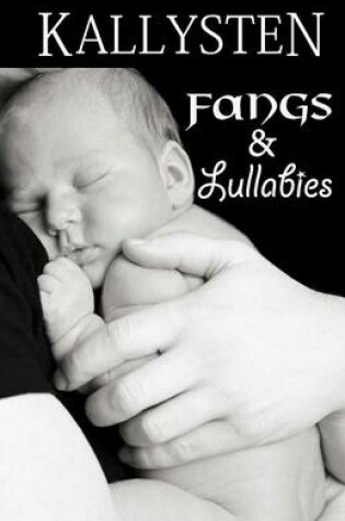 Cover of Fangs and Lullabies