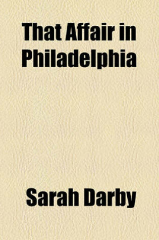 Cover of That Affair in Philadelphia