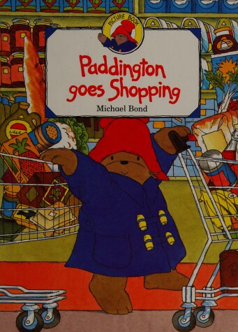 Book cover for Paddington Goes Shopping