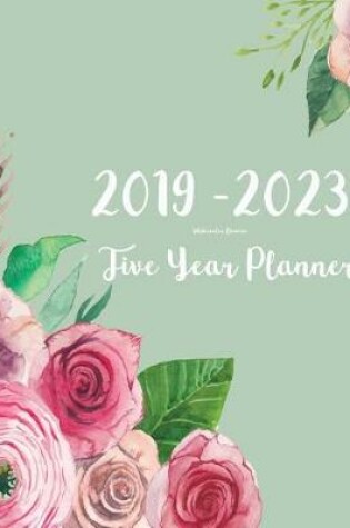 Cover of 2019-2023 Five Year Planner- Watercolor Flowers