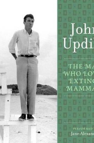 Cover of The Man Who Loved Extinct Mammals
