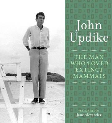 Book cover for The Man Who Loved Extinct Mammals