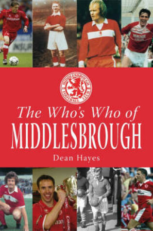 Cover of The Who's Who of Middlesbrough