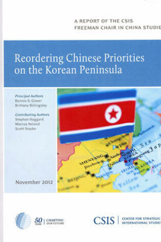 Cover of Reordering Chinese Priorities on the Korean Peninsula