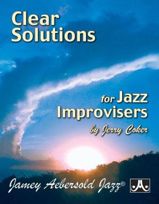 Book cover for Clear Solutions For Jazz Improvisers (For All Instruments)