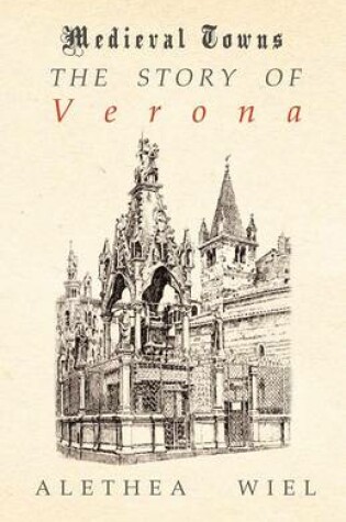 Cover of The Story of Verona (Medieval Towns Series)