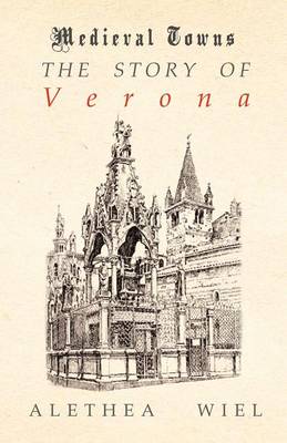 Book cover for The Story of Verona (Medieval Towns Series)