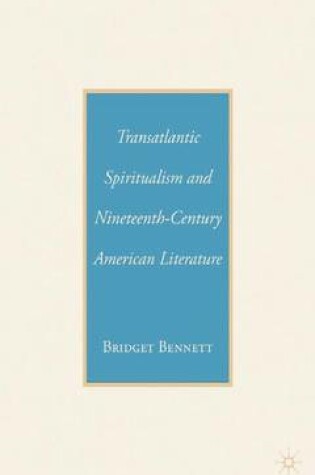 Cover of Transatlantic Spiritualism and Nineteenth-Century American Literature