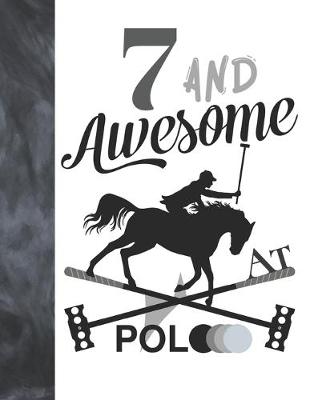 Book cover for 7 And Awesome At Polo