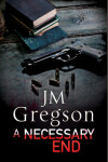 Book cover for A Necessary End