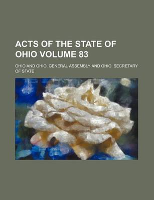 Book cover for Acts of the State of Ohio Volume 83