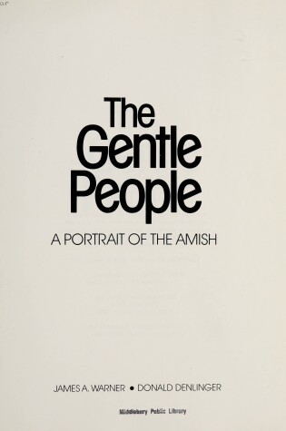 Cover of The Gentle People: a Portrait of the Amish