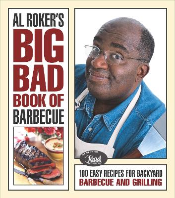 Book cover for Al Roker's Big Bad Book of Barbecue