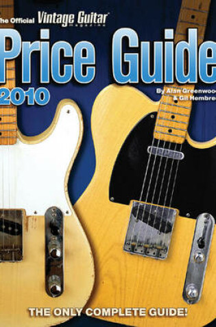 Cover of The Official Vintage Guitar Magazine Price Guide 2010