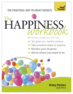 Book cover for The Happiness Workbook: Teach Yourself