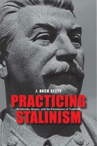 Cover of Practicing Stalinism