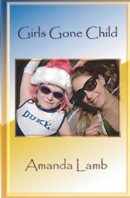 Book cover for Girls Gone Child
