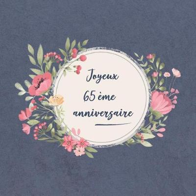 Book cover for Joyeux 65 Eme Anniversaire