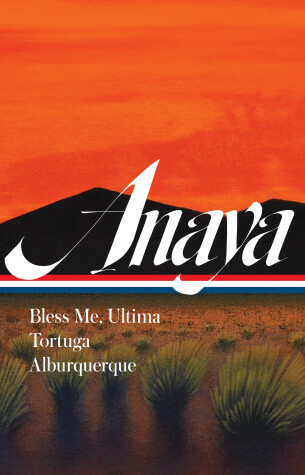Cover of Rudolfo Anaya: Bless Me, Ultima, Tortuga, Alburquerque
