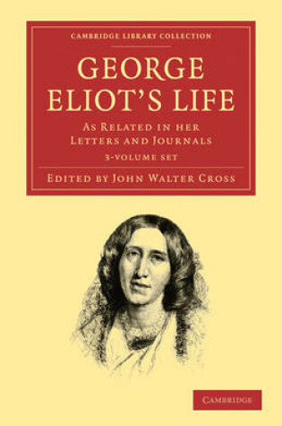 Cover of George Eliot's Life, as Related in her Letters and Journals 3 Volume Set