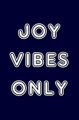 Book cover for Joy Vibes Only