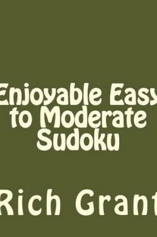 Cover of Enjoyable Easy to Moderate Sudoku