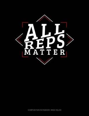 Cover of All Reps Matter