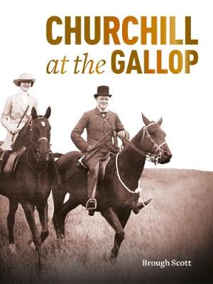 Book cover for Churchill at the Gallop