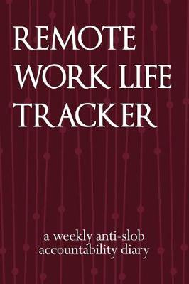 Book cover for Remote Work Life Tracker