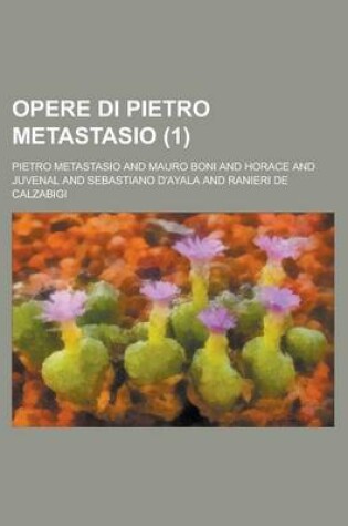 Cover of Opere Di Pietro Metastasio (1)