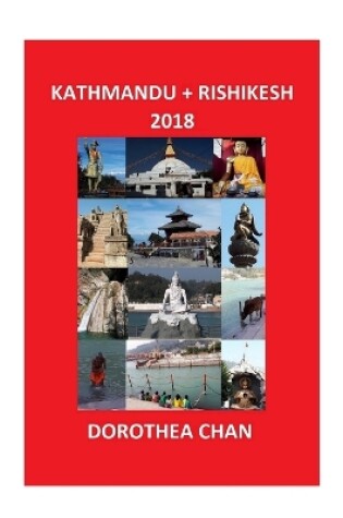 Cover of Kathmandu + Rishikesh 2018