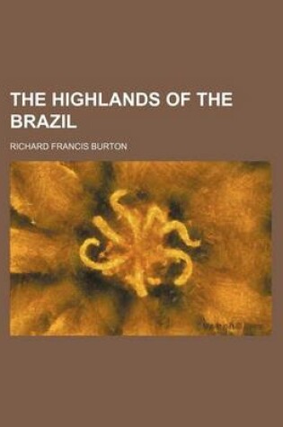 Cover of The Highlands of the Brazil