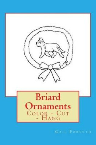 Cover of Briard Ornaments