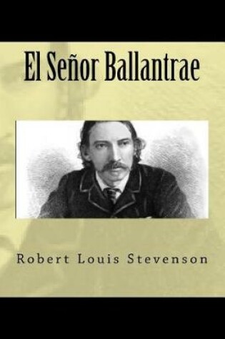 Cover of El Senor Ballantrae (Spanish Edition)