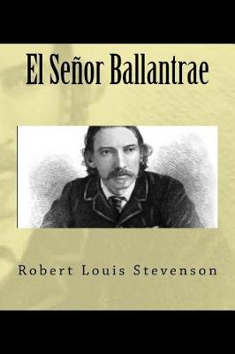 Book cover for El Senor Ballantrae (Spanish Edition)