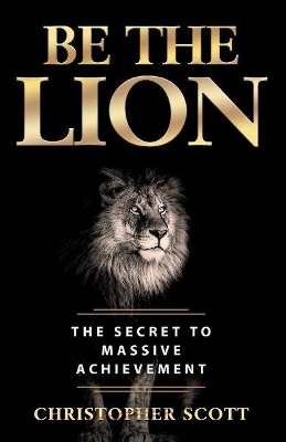 Book cover for Be the Lion