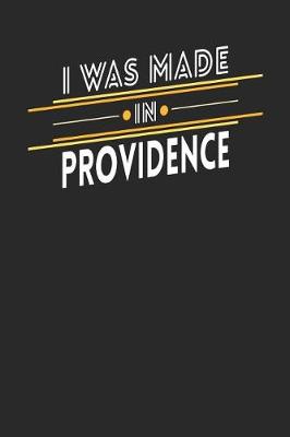 Book cover for I Was Made In Providence